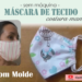 Moldes de Máscara de Tecido