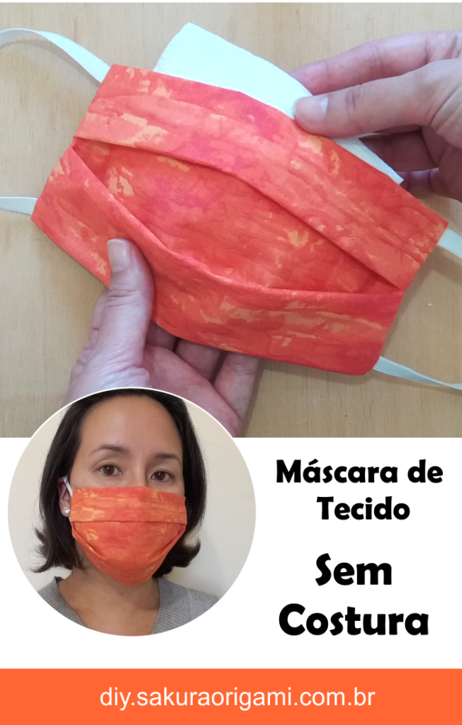 máscara de tecido - origami - máscara de proteção artesanal - como fazer - sem costura - sem máscara - sakura origami atelie
