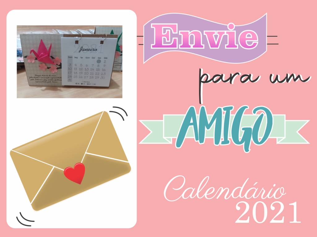 Calendário de Mesa 2021 - para um Amigo - sakura origami atelie 