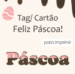 Tag Feliz Páscoa 01 – para imprimir