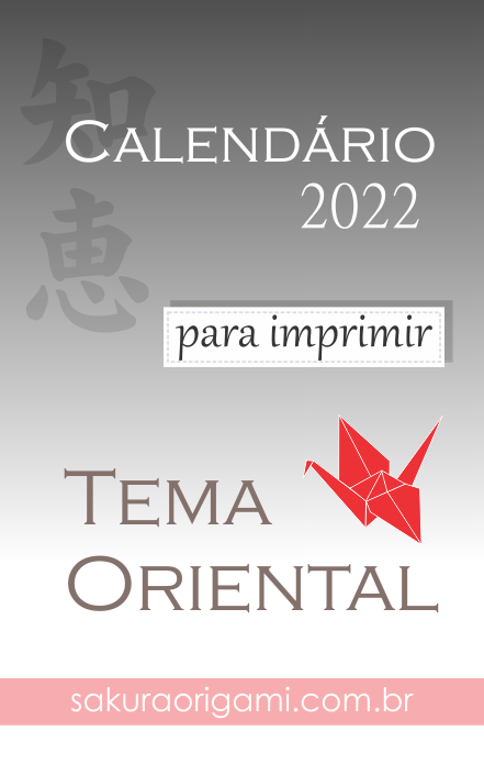 calendário 2022 para imprimir - tema oriental gratuito grátis - Sakura Origami Ateliê
